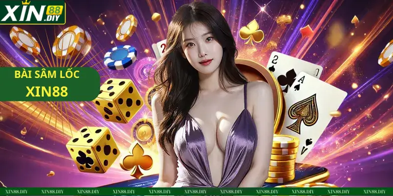 BÀI SÂM LỐC XIN88