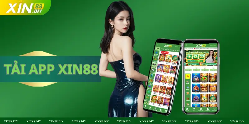 Hướng Dẫn Tải APP Xin88