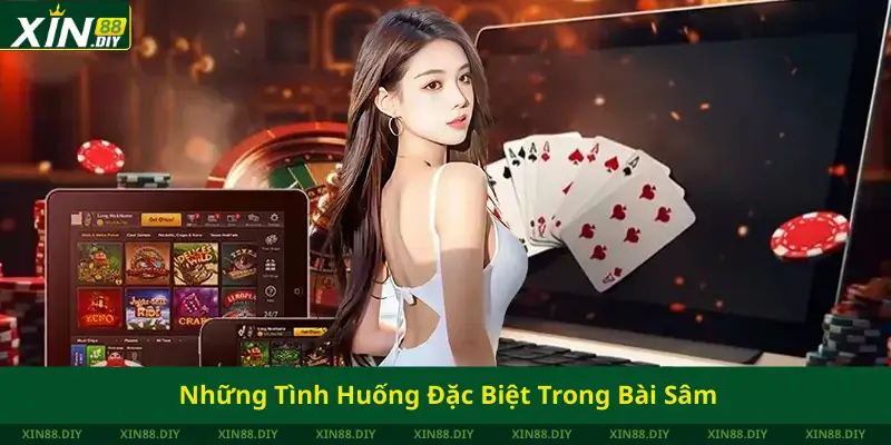 Những Tình Huống Đặc Biệt Trong Bài Sâm