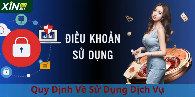 Quy Định Về Sử Dụng Dịch Vụ