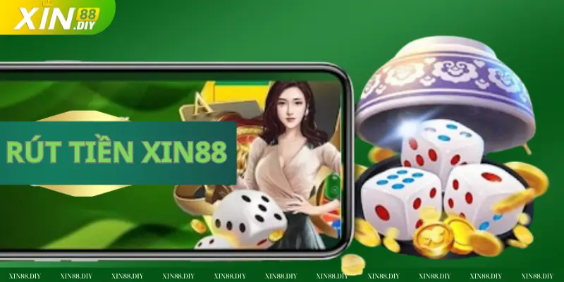 RÚT TIỀN XIN88