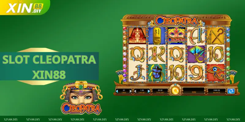 SLOT CLEOPATRA TẠI XIN88