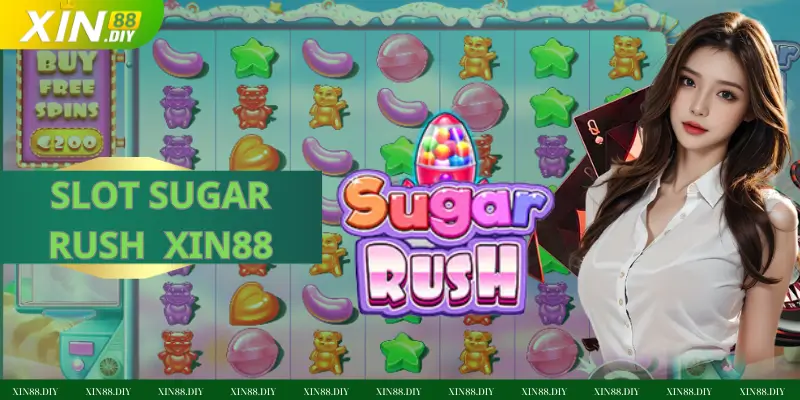 SLOT SUGAR RUSH TẠI XIN88