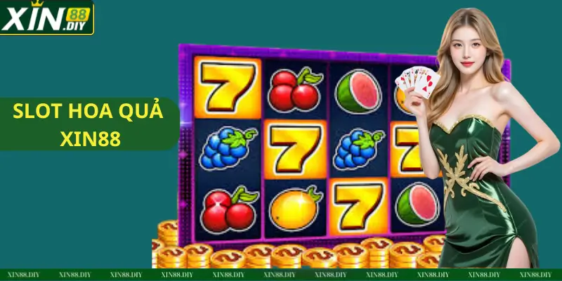 Slot Hoa Quả Tại Xin88